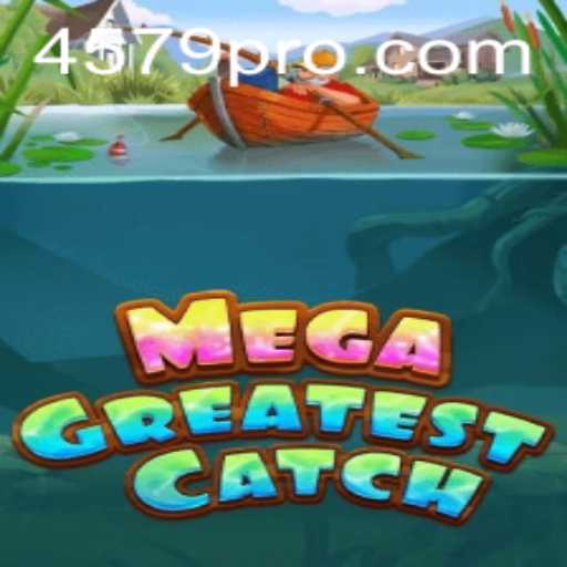 MegaGreatestCatch: Dive into a World of Adventure